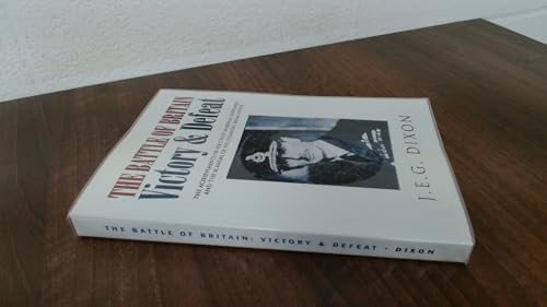 The Battle of Britain: Victory and Defeat