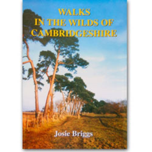 Walks in the Wilds of Cambridgeshire