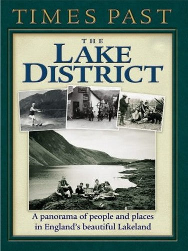 Times Past Lake District