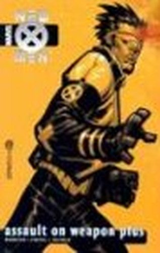 New X-men Vol.5: Assault On Weapon Plus