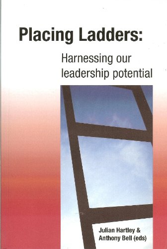 Placing Ladders: Harnessing Our Leadership Potential