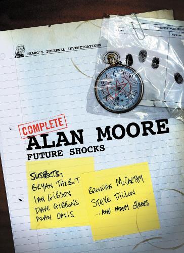 The Complete Alan Moore Future Shocks