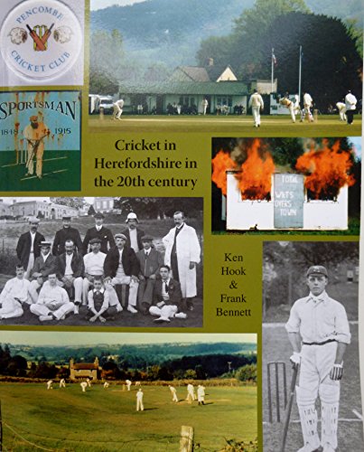 Cricket in Herefordshire in the 20th Century