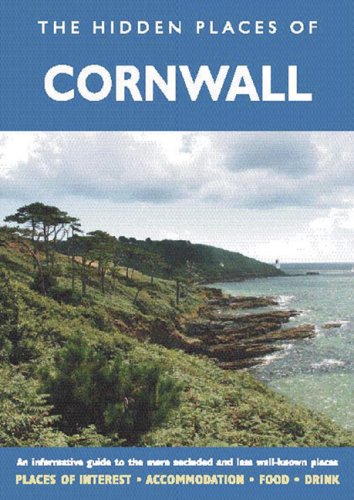 The Hidden Places of Cornwall