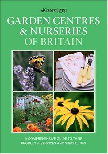 Garden Centres and Nurseries of Britain