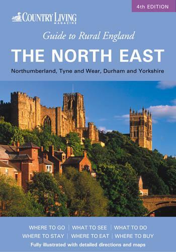 Country Living Guide to Rural England - the North East