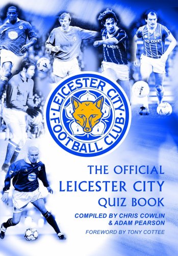 The Official Leicester City Quiz Book