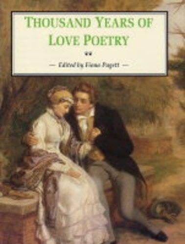 A Thousand Years of Love Poetry