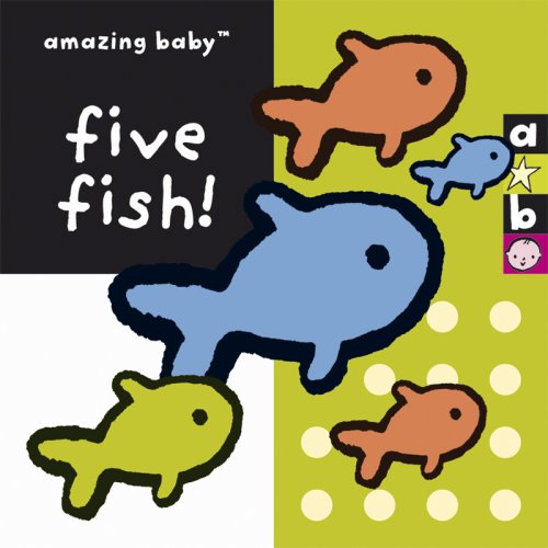 Amazing Baby: Five Fish