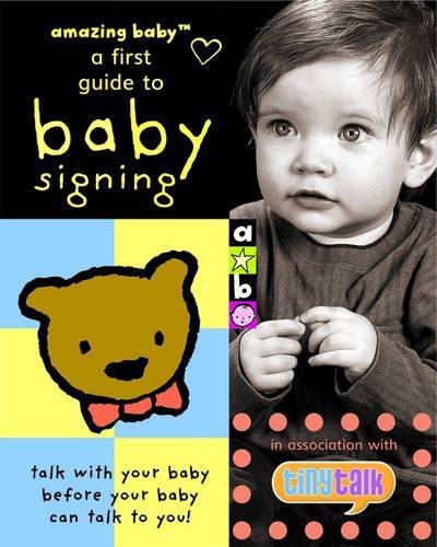 Amazing Baby - Baby Signing Book