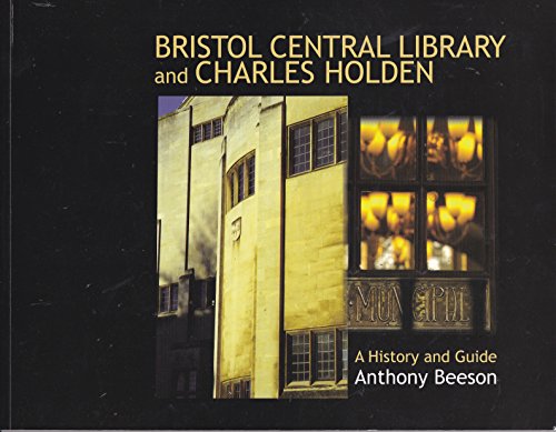 Bristol Central Library and Charles Holden