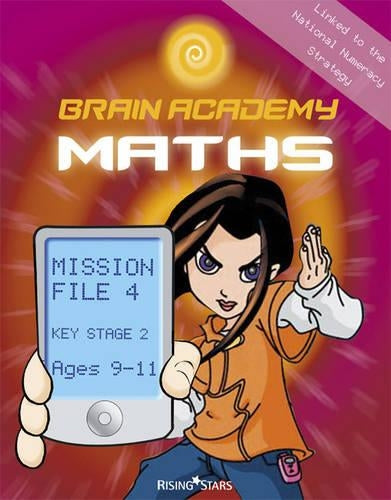 Brain Academy Maths Mission File 4 (Ages 9-11)