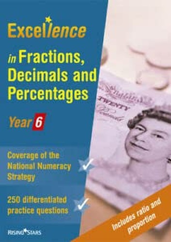 Excellence in Fractions, Decimals and Percentages