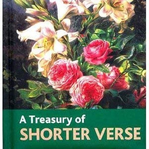 A Treasury of Shorter Verse