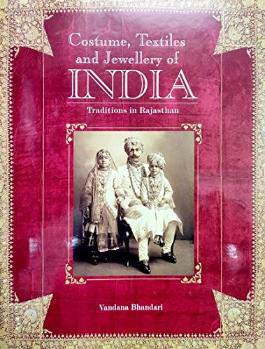 Costumes, Textiles & Jewellery of India
