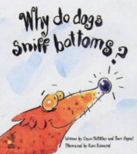 Why Do Dogs Sniff Bottoms?