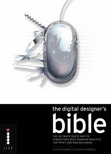 The Digital Designer's Bible