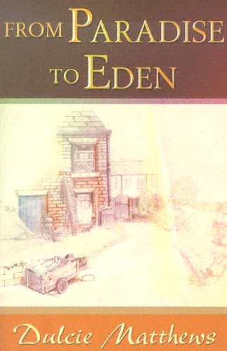 From Paradise to Eden