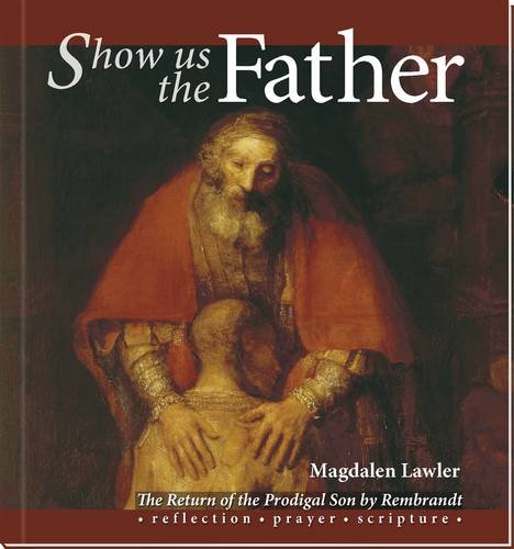 Show Us the Father Resource Pack