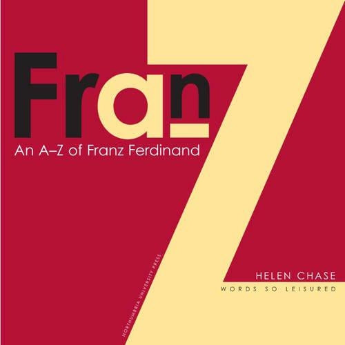 A-Z of "Franz Ferdinand"
