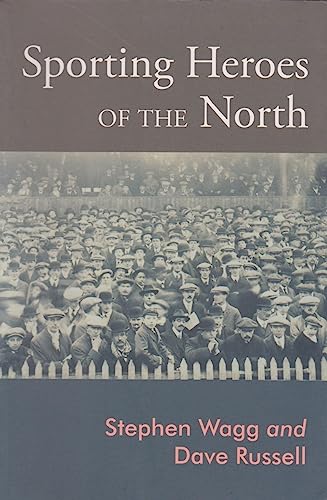 Sporting Heroes of the North: Sport, Religion and Culture