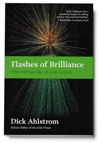Flashes of Brilliance: The Cutting Edge of Irish Science