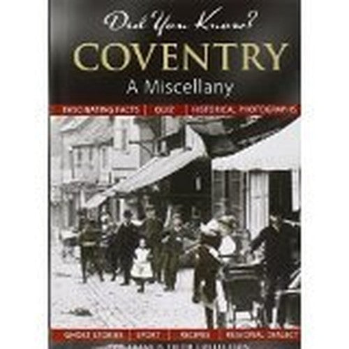 Coventry: An Illustrated Miscellany