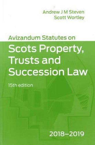Avizandum Statutes on Scots Property, Trusts and Succession Law 2018-2019