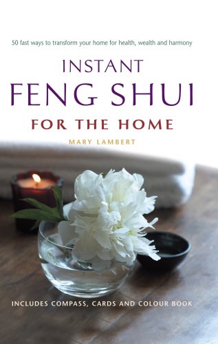 Instant Feng Shui for the Home