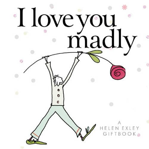 I Love You Madly