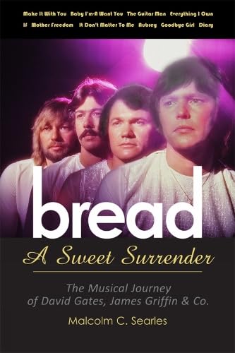 Bread - A Sweet Surrender