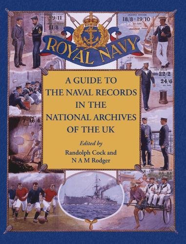 A Guide to the Naval Records in The National Archives of the UK