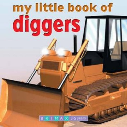 My Little Book of Trucks and Diggers