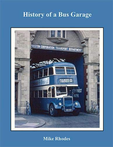 Preston Deepdale - History of a Bus Garage