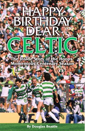 Happy Birthday Dear Celtic
