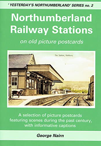 Northumberland Railway Stations on Old Picture Postcards