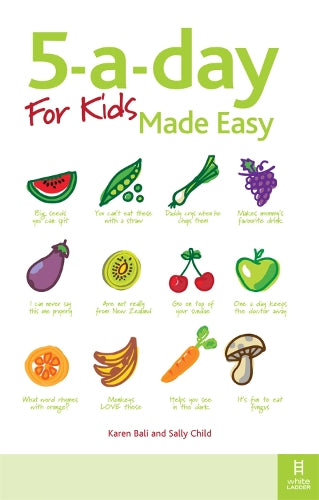 The 5-a-day For Kids Made Easy