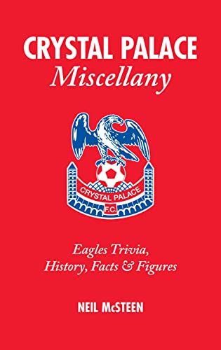 Crystal Palace Miscellany