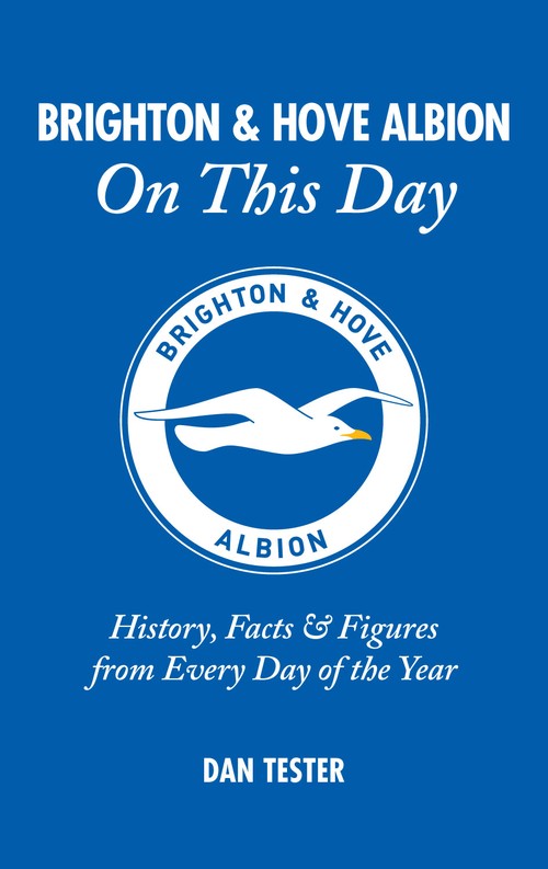 Brighton & Hove Albion On This Day