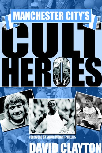 Manchester City's Cult Heroes
