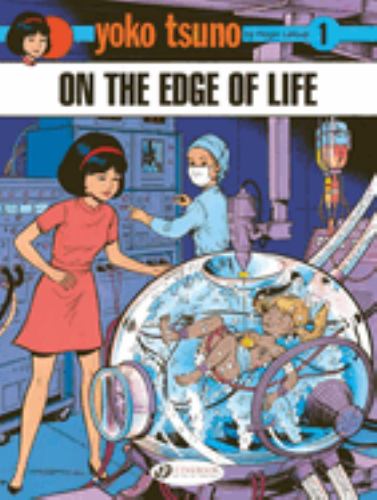 Yoko Tsuno Vol. 1: on the Edge of Life