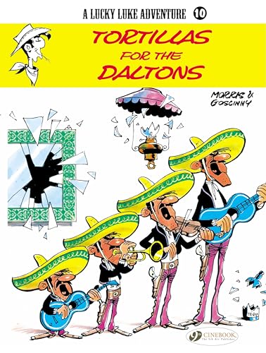 Lucky Luke 10 - Tortillas for the Daltons