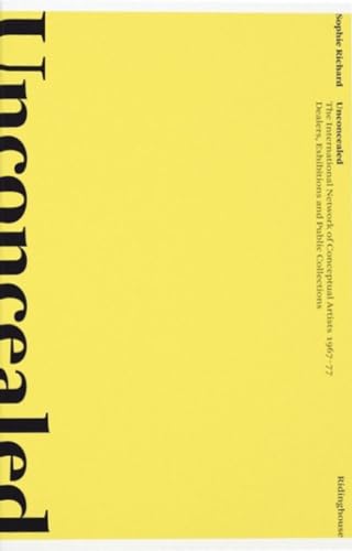 Unconcealed: The International Network of Conceptual Artists, 196777
