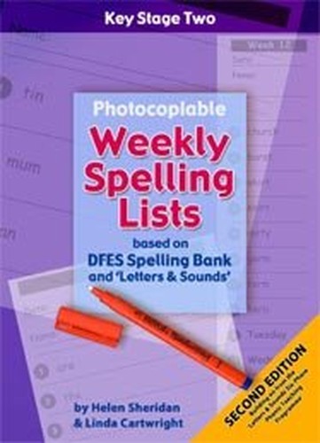 Photocopiable Key Stage 2 Photocopiable Weekly Spellings Lists
