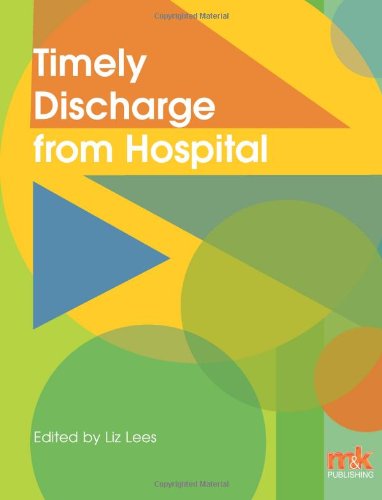 Timely Discharge from Hospital