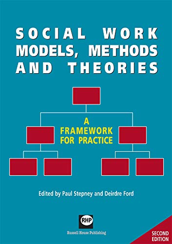 Social Work Models, Methods and Theories