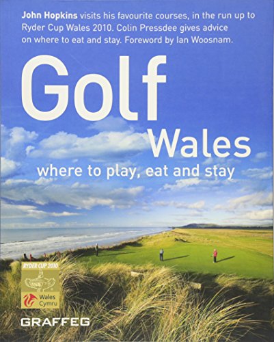 Golf Wales - Where to Play, Eat and Stay
