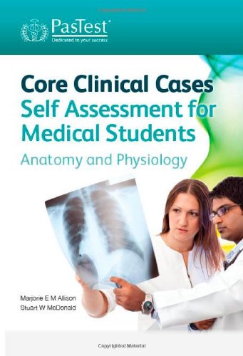 Core Clinical Cases Self Assessment for Medical Students