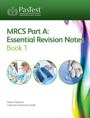 MRCS Part A: Essential Revision Notes