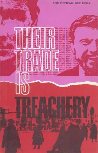 Their Trade is Treachery